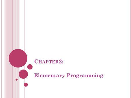 Elementary Programming