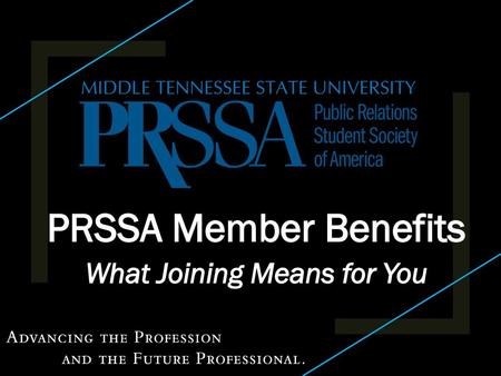 PRSSA Member Benefits What Joining Means for You