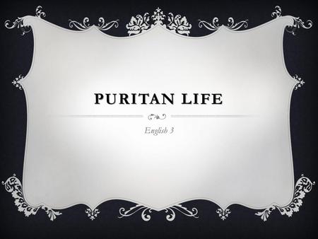 PURITAN LIFE English 3.