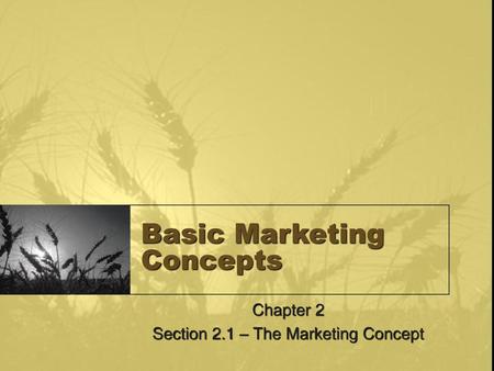 Basic Marketing Concepts