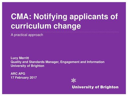 CMA: Notifying applicants of curriculum change