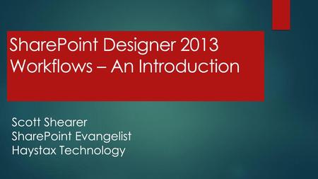 SharePoint Designer 2013 Workflows – An Introduction