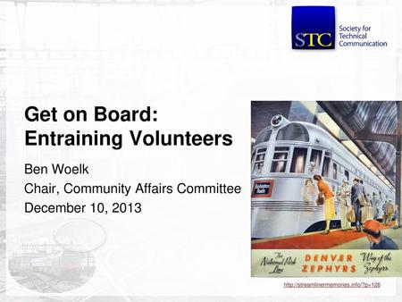 Get on Board: Entraining Volunteers