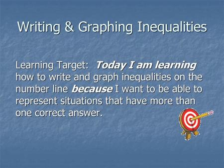 Writing & Graphing Inequalities