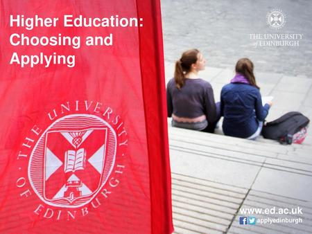 Higher Education: Choosing and Applying