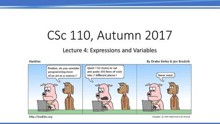 Lecture 4: Expressions and Variables
