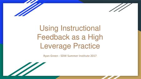 Using Instructional Feedback as a High Leverage Practice