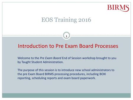 Introduction to Pre Exam Board Processes