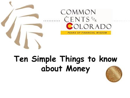 Ten Simple Things to know about Money