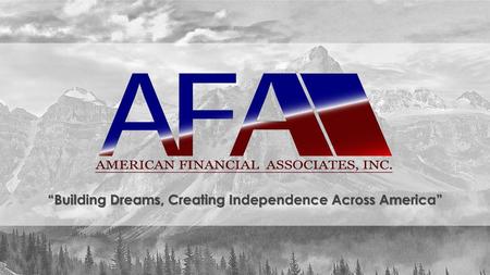 “Building Dreams, Creating Independence Across America”