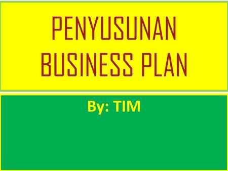 PENYUSUNAN BUSINESS PLAN