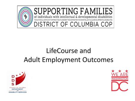 LifeCourse and Adult Employment Outcomes