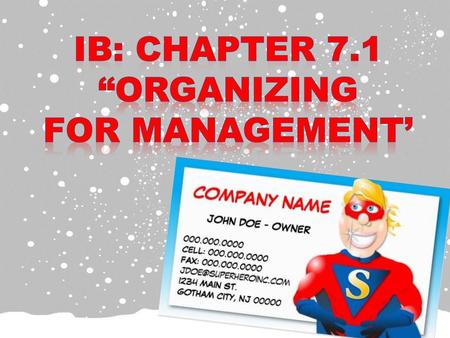 “Organizing for Management’