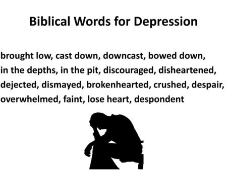 Biblical Words for Depression