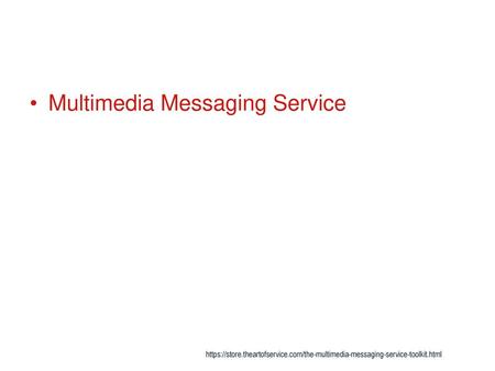 Multimedia Messaging Service