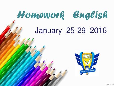 Homework English January 25-29 2016.