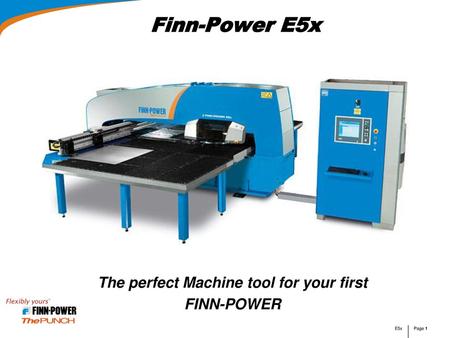 The perfect Machine tool for your first FINN-POWER