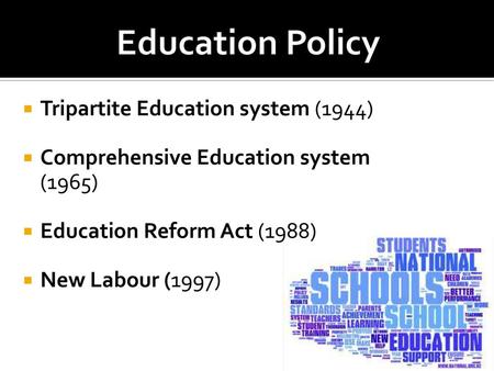 Education Policy Tripartite Education system (1944)