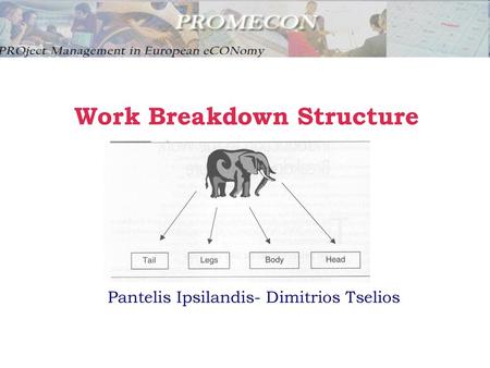 Work Breakdown Structure