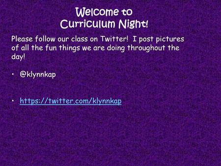 Welcome to Curriculum Night!