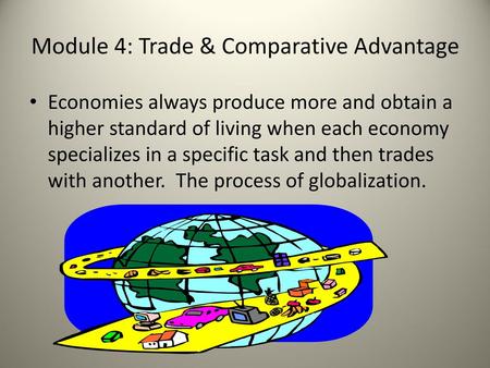 Module 4: Trade & Comparative Advantage