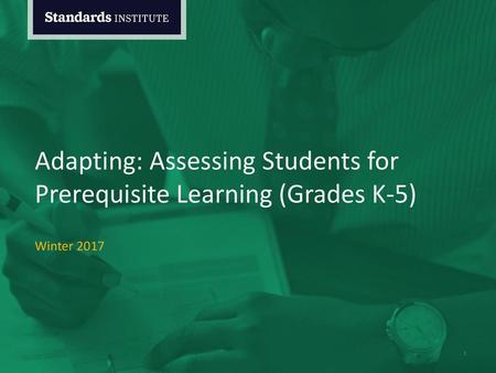 Adapting: Assessing Students for Prerequisite Learning (Grades K-5)