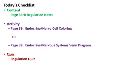 Today’s Checklist Content Activity Quiz Page 34H: Regulation Notes