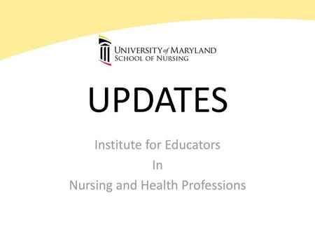 Institute for Educators In Nursing and Health Professions