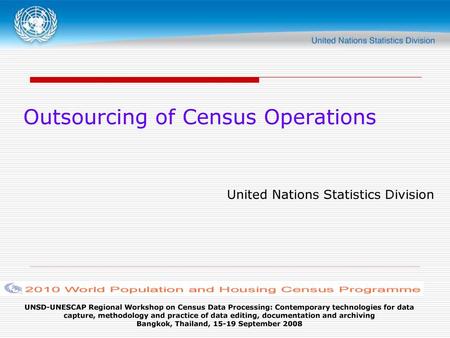 Outsourcing of Census Operations United Nations Statistics Division