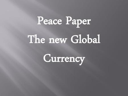 The new Global Currency