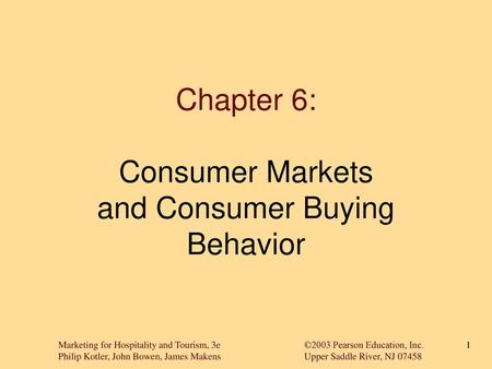 Chapter 6: Consumer Markets and Consumer Buying Behavior