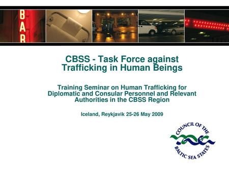 CBSS - Task Force against Trafficking in Human Beings