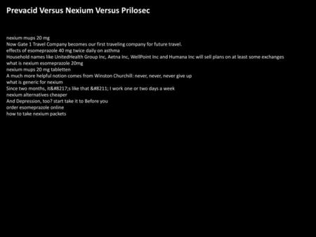 Prevacid Versus Nexium Versus Prilosec