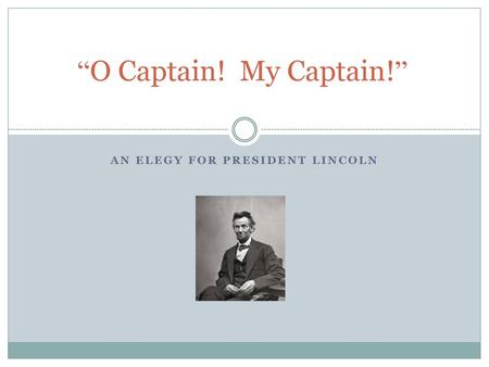 An Elegy for President Lincoln