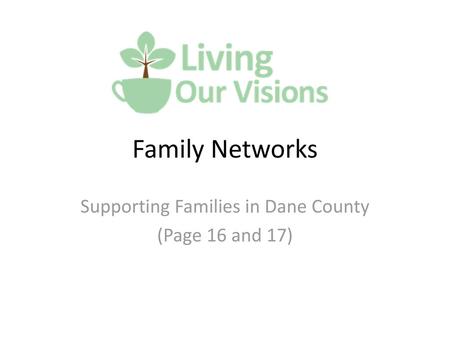 Supporting Families in Dane County (Page 16 and 17)