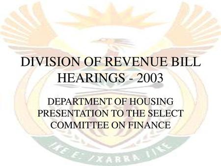 DIVISION OF REVENUE BILL HEARINGS