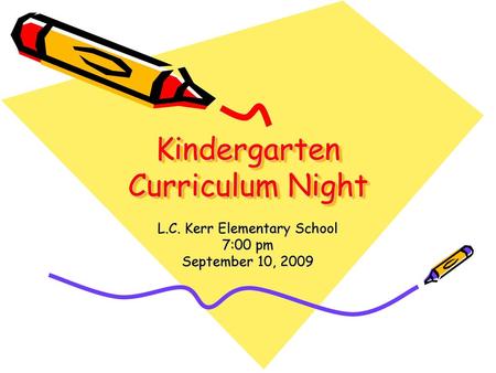 Kindergarten Curriculum Night