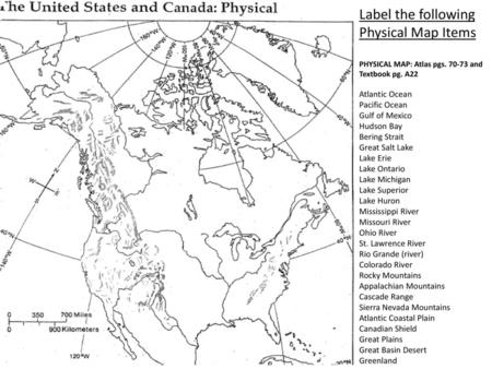 Label the following Physical Map Items PHYSICAL MAP: Atlas pgs