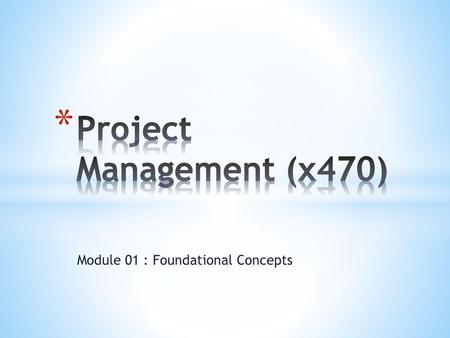 Project Management (x470)