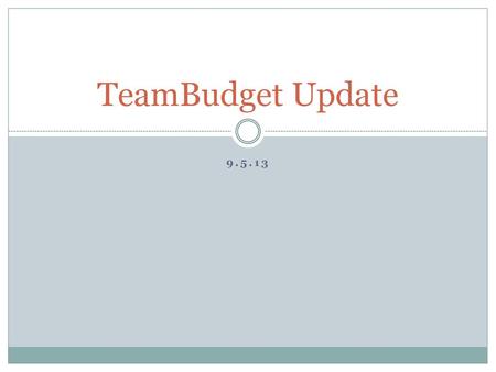 TeamBudget Update 9.5.13.