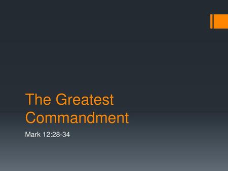 The Greatest Commandment