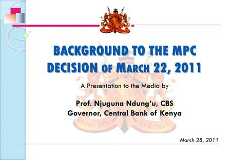 BACKGROUND TO THE MPC DECISION of March 22, 2011