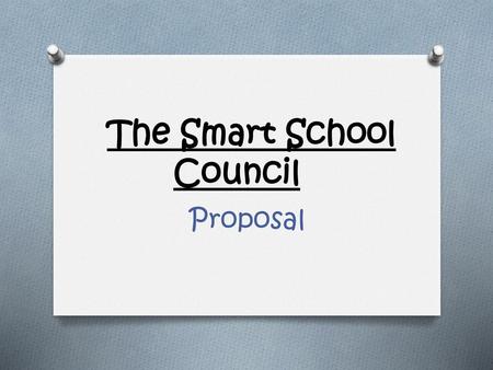 The Smart School Council