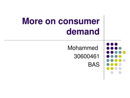 More on consumer demand