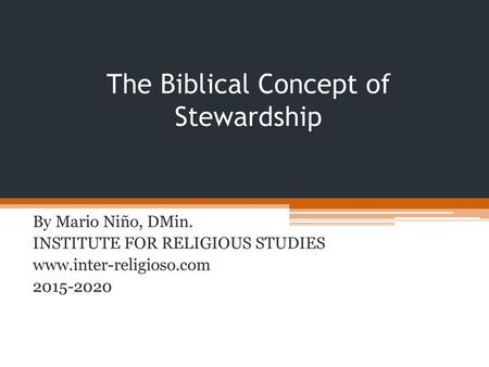 The Biblical Concept of Stewardship