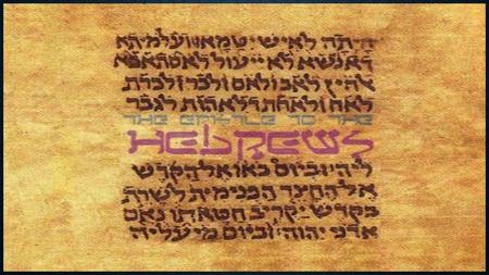 HEBREWS OUTLINE 1. Hebrews Overview, History, Author