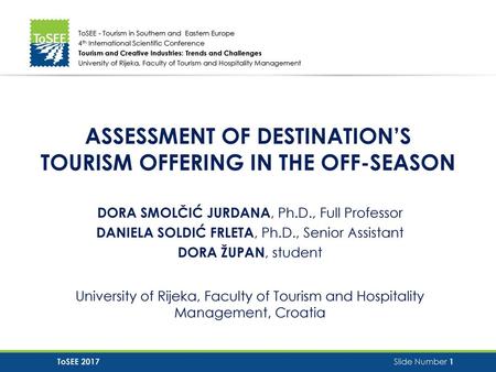 ASSESSMENT OF DESTINATION’S TOURISM OFFERING IN THE OFF-SEASON