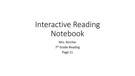 Interactive Reading Notebook