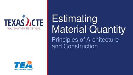 Estimating Material Quantity