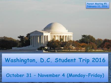 Washington, D.C. Student Trip 2016